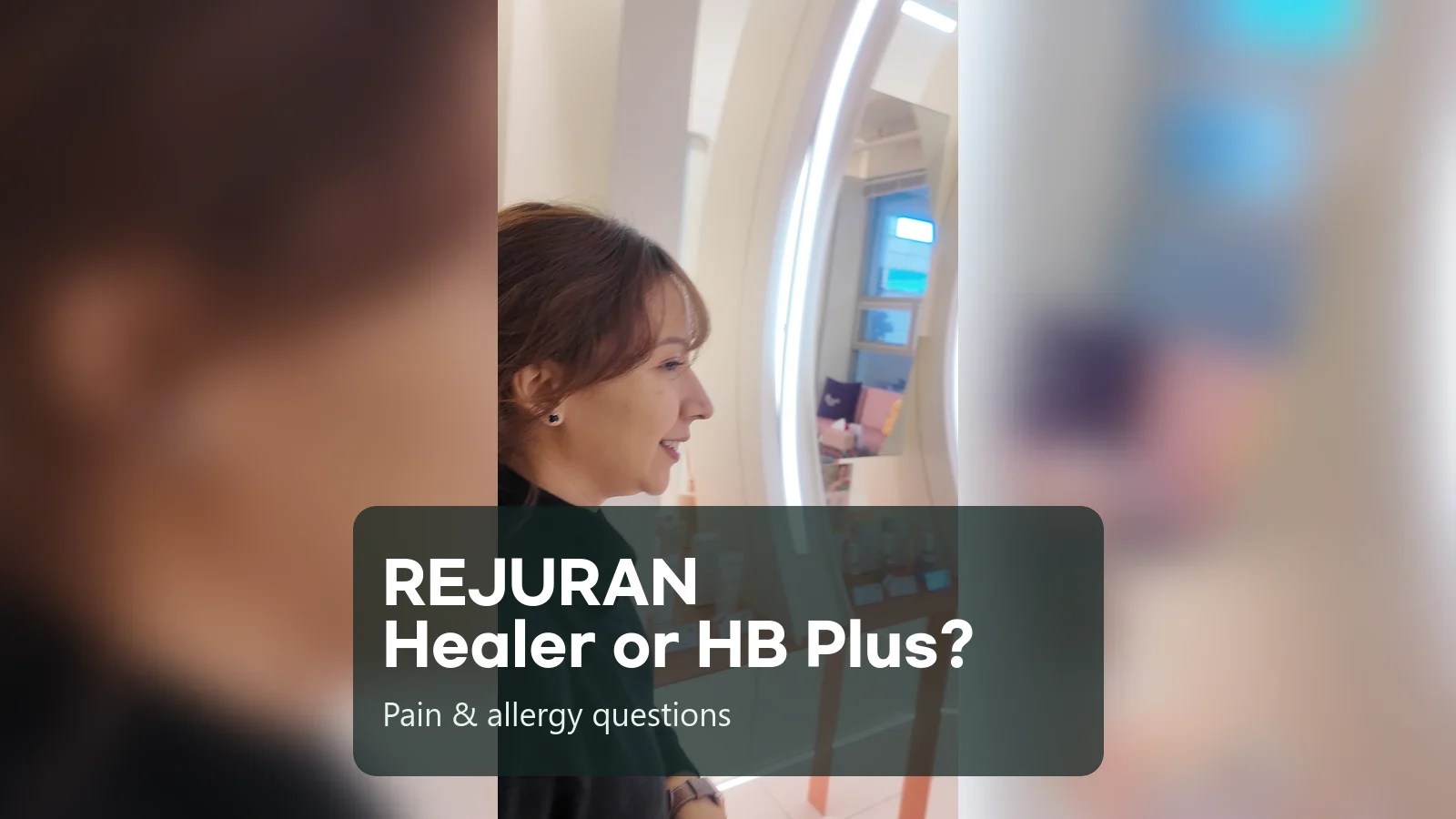 Rejuran Healer or HB Plus: Which Allergy and Pain Questions Matter?
